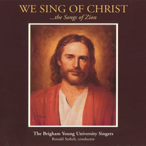 We Sing of Christ: The Songs of Zion [CD]