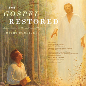 The Gospel Restored: An Inspiring Journey Through Words and Music [CD]