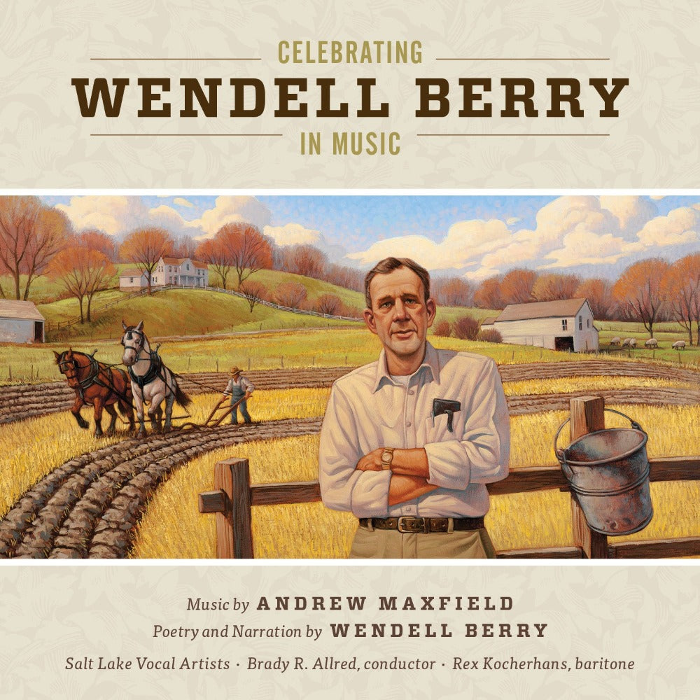 Celebrating Wendell Berry in Music [CD]