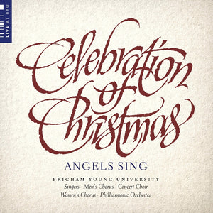 Celebration of Christmas: Angels Sing [CD]