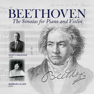 Beethoven: The Sonatas for Piano and Violin [CD]