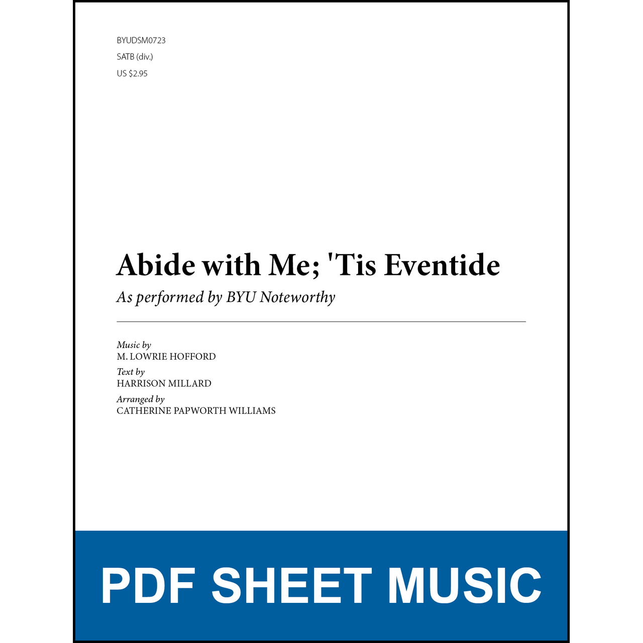Abide with Me; 'Tis Eventide (Arr. by Catherine Papworth Williams - SATB A Cappella) [PDF Sheet Music]