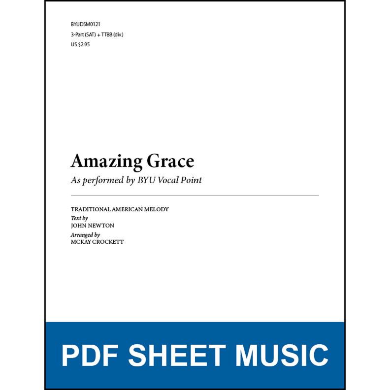 Amazing Grace (Arr. by McKay Crockett - 3-Part Mixed [SAT] + TTBB Double Choir A Cappella) [PDF Sheet Music]