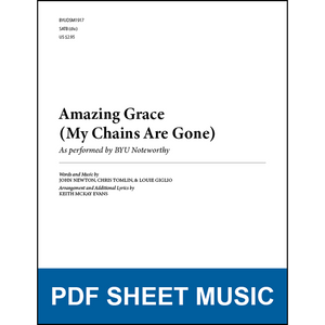 Amazing Grace (My Chains Are Gone) (Arr. by Keith McKay Evans - SATB A Cappella) [PDF Sheet Music]