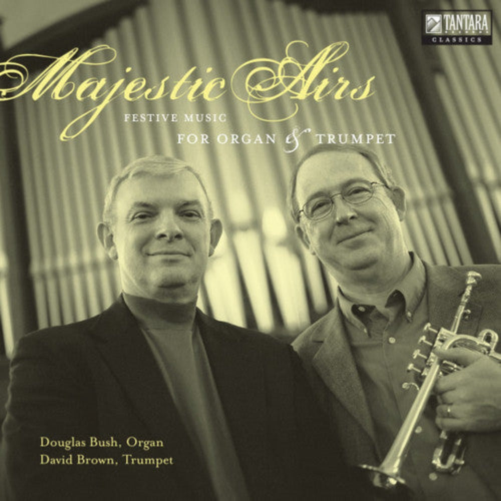 Majestic Airs: Festive Music for Organ & Trumpet [CD]