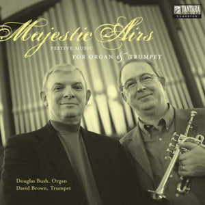 Majestic Airs: Festive Music for Organ & Trumpet [CD]