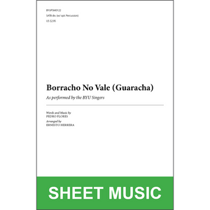 Borracho No Vale (Guaracha) (Arr. by Ernesto Herrera - SATB with Optional Percussion) [Physical Sheet Music]