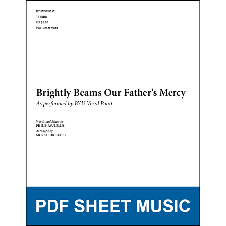 Brightly Beams Our Father's Mercy (Arr. by McKay Crockett - TTBB A Cappella) [PDF Sheet Music]