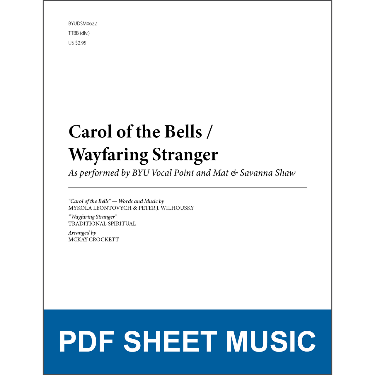 Carol of the Bells / Wayfaring Stranger (Arr. by McKay Crockett - TTBB A Cappella) [PDF Sheet Music]
