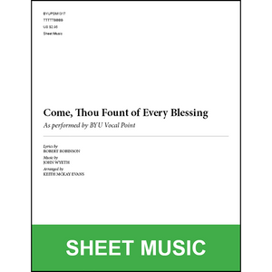Come, Thou Fount of Every Blessing (Arr. by Keith McKay Evans - TTBB A Cappella) [Physical Sheet Music]
