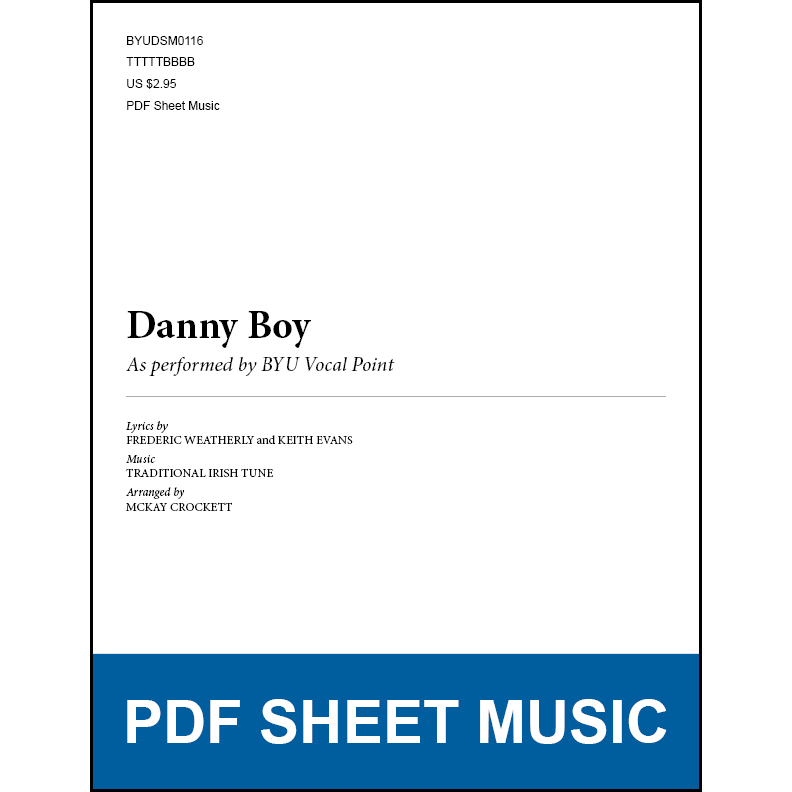 Danny Boy (Arr. by McKay Crockett - TTBB A Cappella) [PDF Sheet Music]