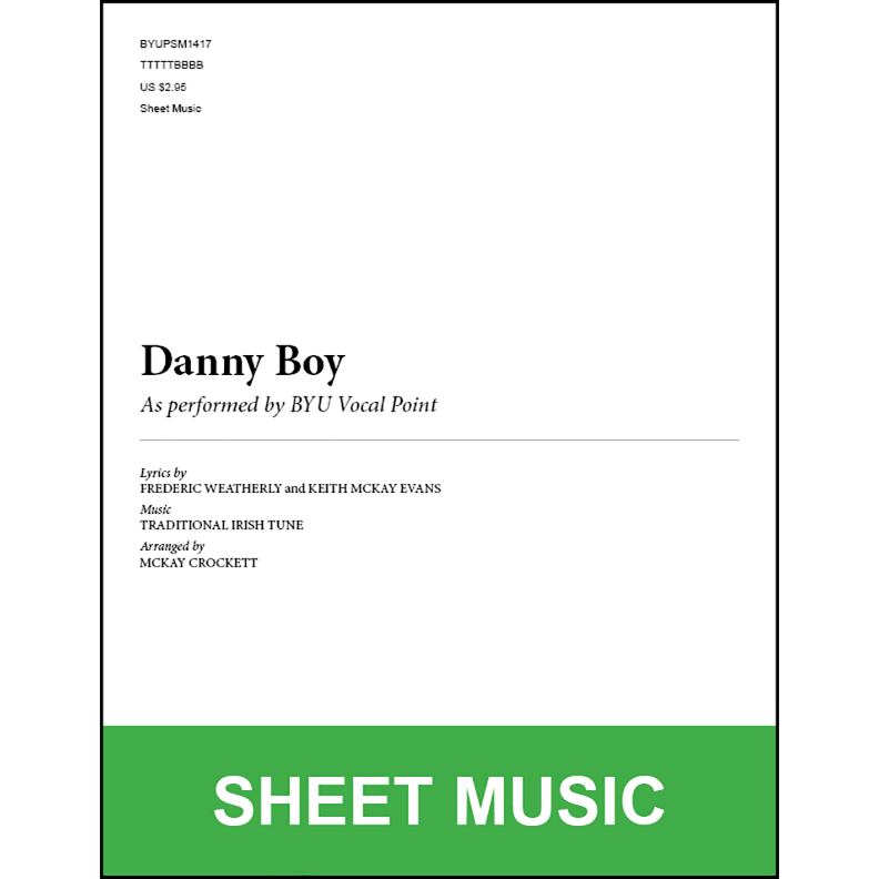 Danny Boy (Arr. by McKay Crockett - TTBB A Cappella) [Physical Sheet Music]