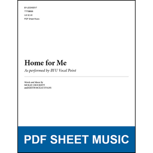 Home for Me (Arr. by McKay Crockett and Keith McKay Evans - TTBB A Cappella) [PDF Sheet Music]