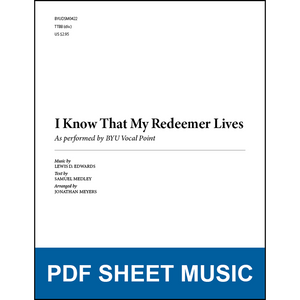 I Know That My Redeemer Lives (Arr. by Jonathan Meyers - TTBB A Cappella) [PDF Sheet Music]