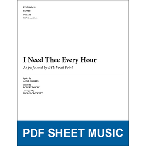 I Need Thee Every Hour (Arr. by McKay Crockett - SATB) [PDF Sheet Music]