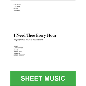 I Need Thee Every Hour (Arr. by McKay Crockett - TTBB A Cappella) [Physical Sheet Music]
