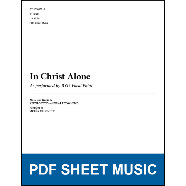 In Christ Alone (Arr. by McKay Crockett - TTBB A Cappella) [PDF Sheet Music]