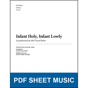 Infant Holy, Infant Lowly (Arr. by McKay Crockett - SATB A Cappella) [PDF Sheet Music]