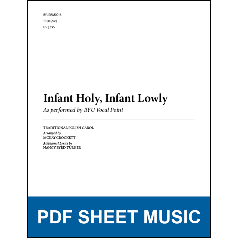 Infant Holy, Infant Lowly (Arr. by McKay Crockett - TTBB A Cappella) [PDF Sheet Music]