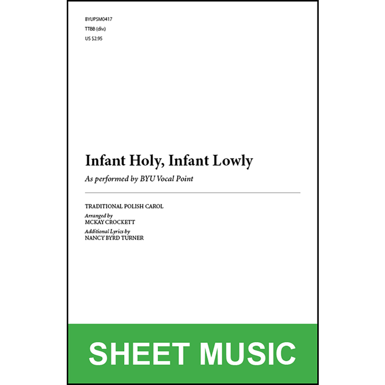 Infant Holy, Infant Lowly (Arr. by McKay Crockett - TTBB A Cappella) [Physical Sheet Music]