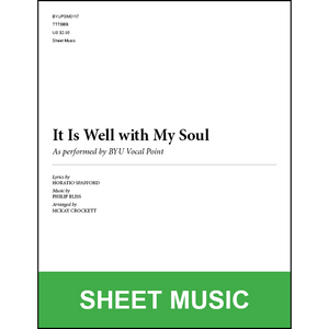 It Is Well with My Soul (Arr. by McKay Crockett - TTBB A Cappella) [Physical Sheet Music]