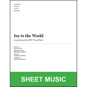 Joy to the World (Arr. by McKay Crockett - SATB A Cappella) [Physical Sheet Music]