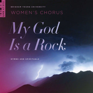 My God Is a Rock: Hymns and Spirituals [CD]