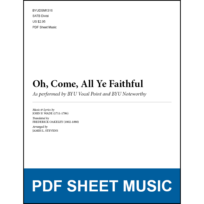 Oh, Come, All Ye Faithful (Arr. by James L. Stevens - SATB A Cappella) [PDF Sheet Music]