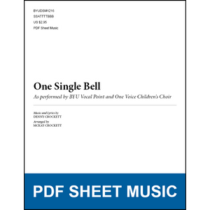 One Single Bell (Arr. by McKay Crockett - SATB A Cappella) [PDF Sheet Music]