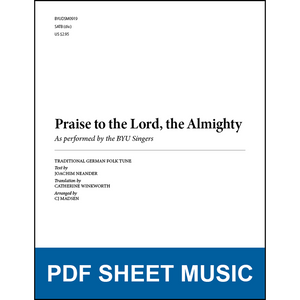 Praise to the Lord, the Almighty (Arr. by CJ Madsen - SATB) [PDF Sheet Music]