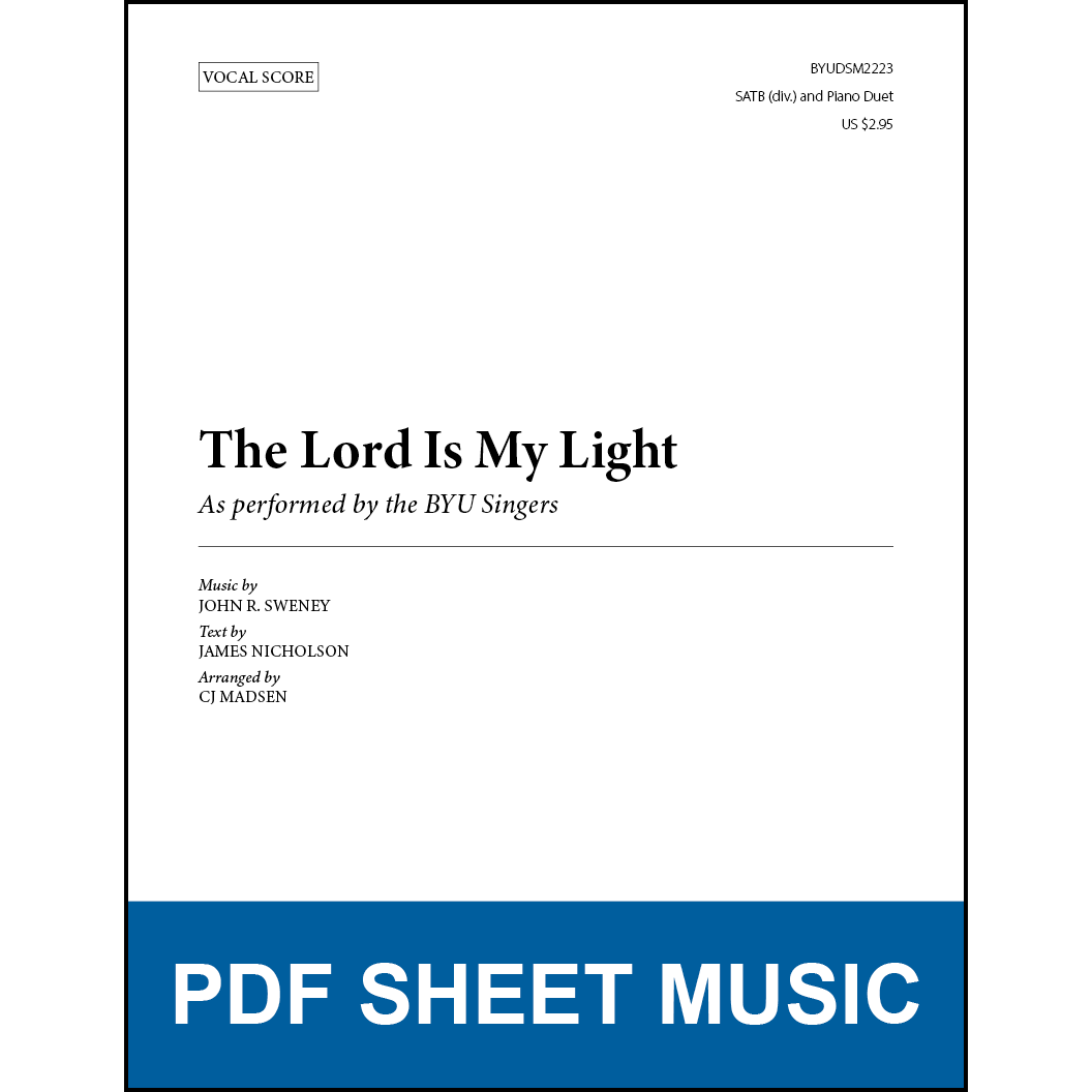 The Lord Is My Light (Arr. by CJ Madsen - SATB with Piano Duet) - VOCAL SCORE [PDF Sheet Music]