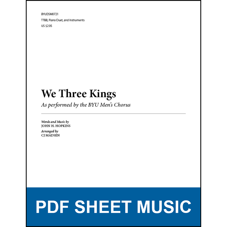 We Three Kings (Arr. by CJ Madsen - TTBB, Piano Duet, and Instruments) [PDF Sheet Music]