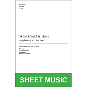 What Child Is This? (Arr. by McKay Crockett - TTBB A Cappella) [Physical Sheet Music]