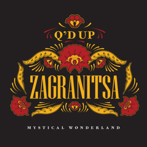 Zagranitsa: Mystical Wonderland [CD]